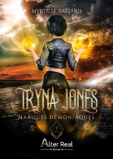 Marques démoniaques : Tryna Jones #2 - Myrtille Bastard