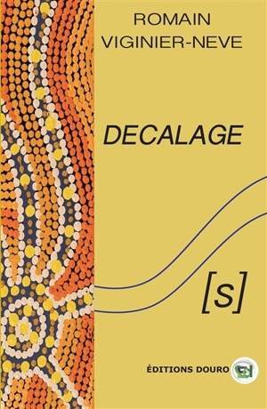 Décalage (s) - Romain Viginier-Neve