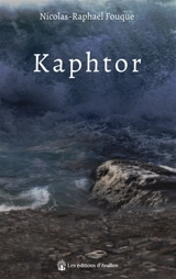 Kaphtor - Nicolas-Raphaël Fouque