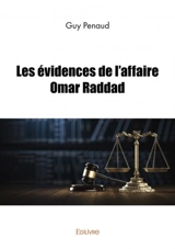 Les évidences de l'affaire omar raddad - Guy Penaud