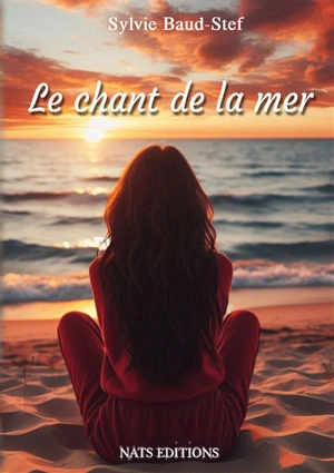 Le chant de la mer - Sylvie Baud-Stef
