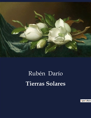 Tierras Solares - Rubén Dario