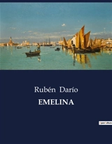 EMELINA - Rubén Dario