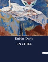 EN CHILE - Rubén Dario
