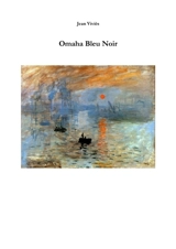 Omaha bleu noir - Jean Viviès