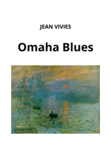 Omaha blues - Jean Viviès