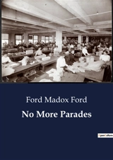 No More Parades - Ford Madox Ford