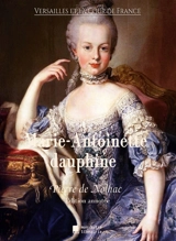 Marie-Antoinette dauphine - Pierre de Nolhac