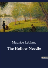 The Hollow Needle - Leblanc, Maurice
