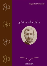 L'Art des Vers - Auguste Dorchain