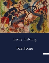 Tom Jones - Henry Fielding