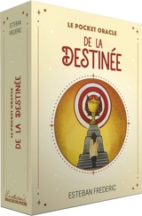 Le pocket oracle de la destinée - Esteban Frederic