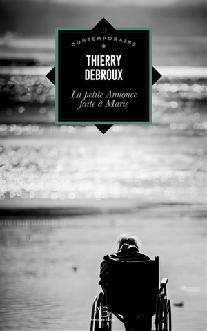 La petite Annonce faite à Marie - Thierry Debroux