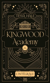 Kingwood academy : l'intégrale - Tessa Hale