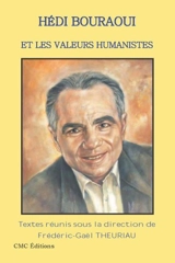 Hédi Bouraoui et les valeurs humanistes - Frédéric-Gaël Theuriau