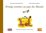 Etrange aventure au pays des Massaïs - Alain Branchet