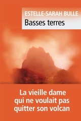 Basses terres - Estelle-Sarah Bulle