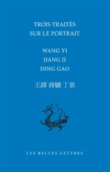 Trois traités sur le portrait - Yi Wang