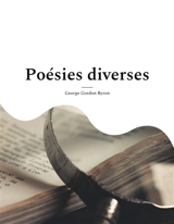 Poésies diverses - George Gordon Byron