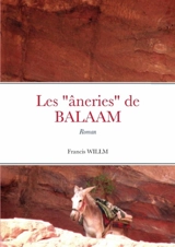 Les "âneries" de Balaam - Francis Willm