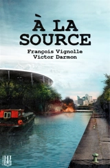 A la source - François Vignolle