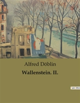 Wallenstein. II. - Alfred Döblin
