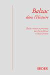 Balzac dans l'histoire - Nicole Mozet