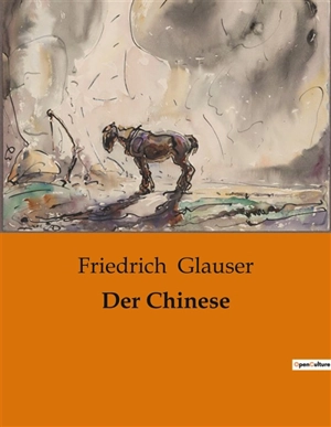 Der Chinese - Friedrich Glauser