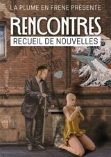 Rencontres : Anthologie - Philippe Aurèle Leroux