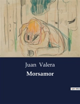 Morsamor - Juan Valera
