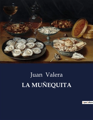 LA MUNEQUITA - Juan Valera