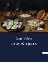 LA MUNEQUITA - Juan Valera