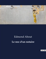 Le nez d'un notaire - Edmond About