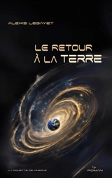 Le retour à la Terre - Alexis Legayet