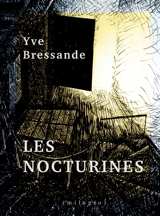 Les Nocturines - Yve Bressande