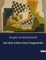 Aus dem Leben eines Taugenichts - Joseph von Eichendorff
