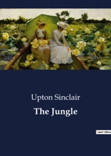The Jungle - Upton Sinclair