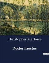 Doctor Faustus - Christopher Marlowe