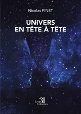 Univers en tête à tête - Nicolas Finet