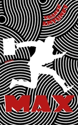 MAX : Un entrepreneur au coeur d’un thriller surprenant - Franck Antunes