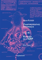 Vampyroteuthis infernalis. Rapport de l'ISRP - Vilém Flusser