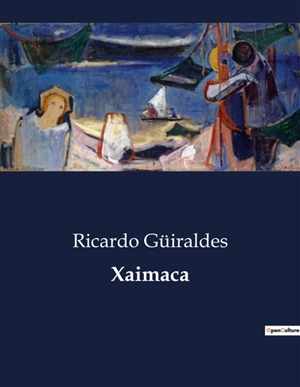 Xaimaca - Ricardo Güiraldes
