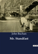 Mr. Standfast : The Intricacies of Espionage and Identity in Wartime England - John Buchan