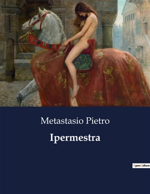 Ipermestra - Pietro Metastasio