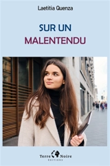 Sur un malentendu - Quenza, Laetitia