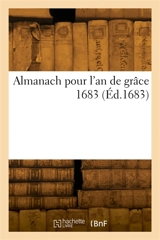 Almanach pour l'an de grâce 1683 - Nostradamus