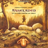 Askeladen et le pari contre le Troll - Laurent Peyronnet