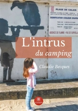 L'intrus du camping - Claudie Becques