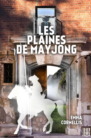 Les plaines de Mayjong - Emma Cornellis