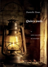 Quinze nuits - Danielle Vioux